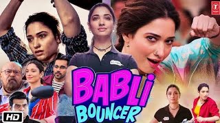 Babli Bouncer Full HD Movie in Hindi Dubbed  Tamannaah Bhatia  Saurabh Shukla  Movie Review [upl. by Dnomsed]