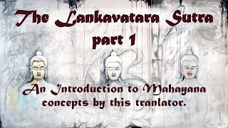 Lankavatara Sutra  part 1 [upl. by Fabri864]