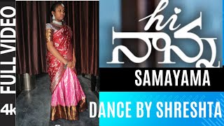 Samayama Hi Nana Song cover SHRESHTA telugu dance [upl. by Atenaz]