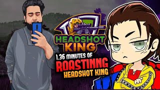 136 Minutes Of Roasting Headshot KingFull Serious🤣 NEWB  HEADSHOT KING  GAMER GOLTU [upl. by Sulohcin]