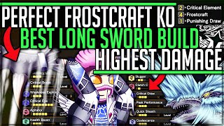 New Best Long Sword Build  Perfect Frostcraft Knockout Iai Slash  Monster Hunter World Iceborne [upl. by Mariand]