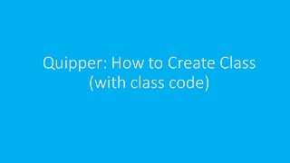 Quipper How to Create Class with code [upl. by Renzo]