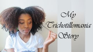 Lets Talk Trichotillomania amp Me [upl. by Cenac]