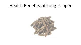 Top 10 Health Benefits and Advantages of Eating Long Pepper  Health Benefits of Long Pepper [upl. by Yrtneg]