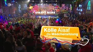 Kölle Alaaf  Die Mädchensitzung 20162017 [upl. by Kcirdnek407]