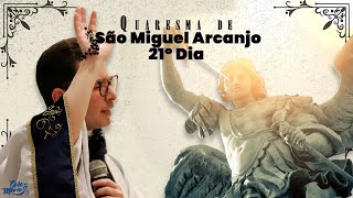 21º Dia da Quaresma de São Miguel Arcanjo  2024 [upl. by Risley276]