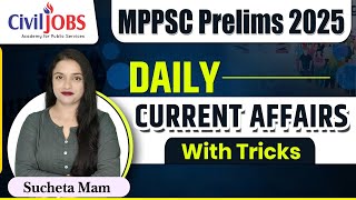 Current Affairs With Tricks  MPPSC NEW SYLLABUS  CIVILJOBS Lecture [upl. by Nrobyalc29]