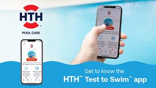 Pool amp Spa Water Testing App  How to Use the HTH™ Test to Swim™ App [upl. by Melicent]