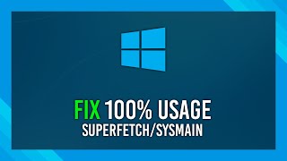 Fix 100 CPUDisk Usage SuperfetchSysMain  Windows 10 Guide [upl. by Bogosian]