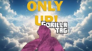 Playing Only Up GTAG [upl. by Maible]