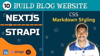 Nextjs  Strapi  Blog Website  TypeScript  10  React Markdown Styling [upl. by Nosimaj]