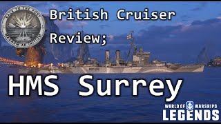 British Heavy Cruiser HMS Surrey Review World of Warships Legends [upl. by Anauqed393]