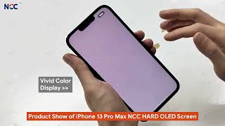 iPhone 13 Pro Max Replacement Aftermarket Hard OLED Screen Test First Released by NCC [upl. by Rosecan608]