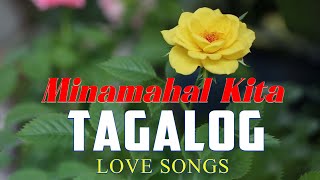 Minamahal Kita tagalog love songs [upl. by Radborne]