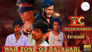 war zone of Ratabari  Episode 1 tcentertainment [upl. by Otrepur312]