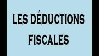 Fiscalité Explication les Déductions Fiscales DARIJA [upl. by Nekial]