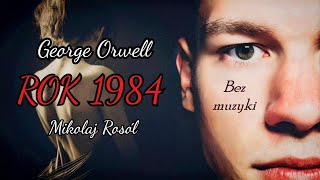 George Orwell quotRok 1984quot 🎥 CAŁY AUDIOBOOK PL 📞 [upl. by Annaliese]