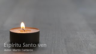 Espíritu Santo ven [upl. by Ahseital]