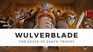 Wulverblade  The Adder of Death Trophy [upl. by Marlane949]