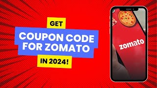 How to Get Coupon Code For Zomato 2024 [upl. by Alehcim941]