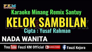 KELOK SAMBILAN  KARAOKE  Nada Wanita [upl. by Amikahs559]