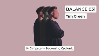 Jimpster  Becoming Cyclonic  Balance Music [upl. by Annid]