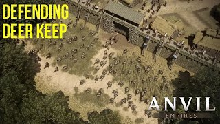 Battle for Deer Keep Anvil Empires PreAlpha [upl. by Barker]