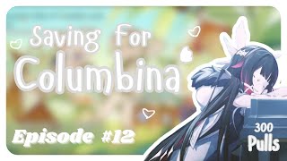 Another Exciting Milestone  300 Pulls for Columbina Challenge Genshin Impact [upl. by Reviel]