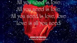 All You Need Is Love  Jim Sturgess and Dana Fuchs Lyrics [upl. by Quiteria]