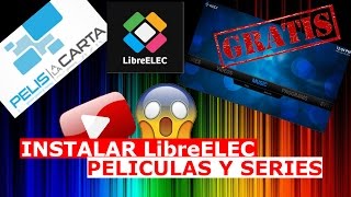 Instalar LibreElec en Rasperry pi 3 con Peliculas y Series Tutorial [upl. by Youngran119]