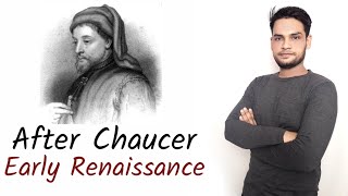 Early Renaissance  Age after Chaucer in English Literature [upl. by Elatnahs826]