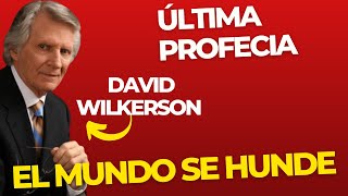 ÚLTIMA PROFECIA CRISIS MUNDIAL DAVID WILKERSON EN ESPAÑOL [upl. by Wendolyn394]