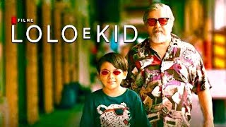 LOLO E KID 2024  Trailer Dublado Oficial HD Netflix [upl. by Stuart]