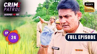 Revenge  Crime Patrol  Atyachaar Par Vaar  Ep 24  Full Episode  29 Sep 2024 [upl. by Lynelle524]