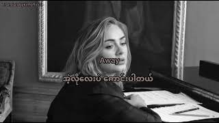 Adele  Hiding My Heart  lyrics  mmsub  Myanmar Subtitles  mmsub adele lyrics [upl. by Linoel]