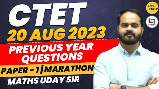 CTET August 2023  Maths Final Marathon Class by Uday Sir  Lets LEARN  for CTET Paper01 [upl. by Leola]