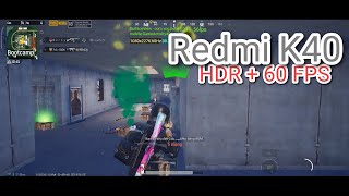 Test FPS  Redmi K40  PUBG Mobile HDR  60 FPS Bootcamp [upl. by Cran]