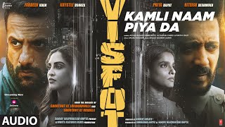 Visfot Kamli Naam Piya Da Full Audio  Riteish Deshmukh  Fardeen Khan  Aftab Hashim Amjad N [upl. by Jarv]