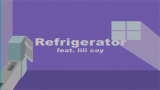 SPENSR  Refrigerator feat lili coy【Official Lyric Video】 [upl. by Vivia357]