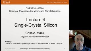 Lecture 4 CHE 323 SingleCrystal Silicon [upl. by Dlorrej]