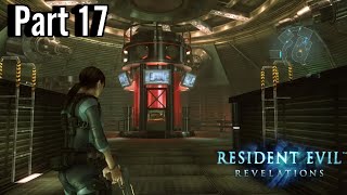 Resident Evil Revelations  Part 17 NO EXIT [upl. by Nahtnahoj]