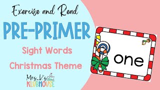 Exercise and Read  Pre Primer Sight Words Practice  Christmas Theme [upl. by Ebsen]