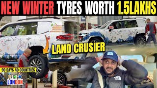 Finally Land Cruiser Ke New Winter Tyres For Europe Trip Ep  62 India To London Road Trip [upl. by Haldan]