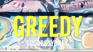 Scoob amp Sydney  Greedy  LoveTheRealMe [upl. by Reld]