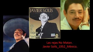 Javier Solís  Las Rejas No Matan 1952 México [upl. by Oiluarb463]