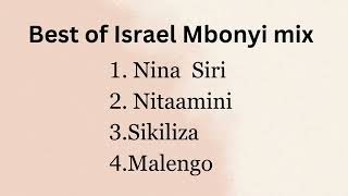 BEST OF ISRAEL MBONYI MIX [upl. by Swayne147]