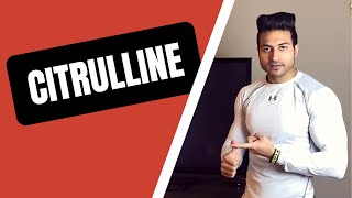 CITRULLINE  Benefits amp Side Effects  Review by Guru Mann [upl. by Norved]