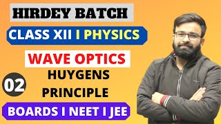 Huygens Principle and its Application I Chapter 10 Wave Optics Class 12th Physics I CBSE NEET JEE [upl. by Nalyac]