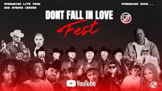 DONT FALL IN LOVE FESTIVAL LIVE STREAM [upl. by Safire]