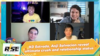 KD Estrada Anji Salvacion reveal ultimate crush and relationship status  We Rise Together [upl. by Fortune]